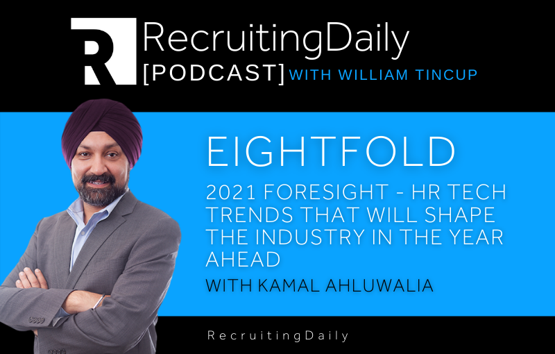 Eightfold - 2021 Foresight - HR Tech Trends that Will Shape the Industry in the Year Ahead with Kamal Ahluwalia