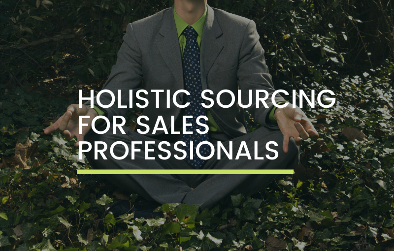 holistic sourcing sales professionals