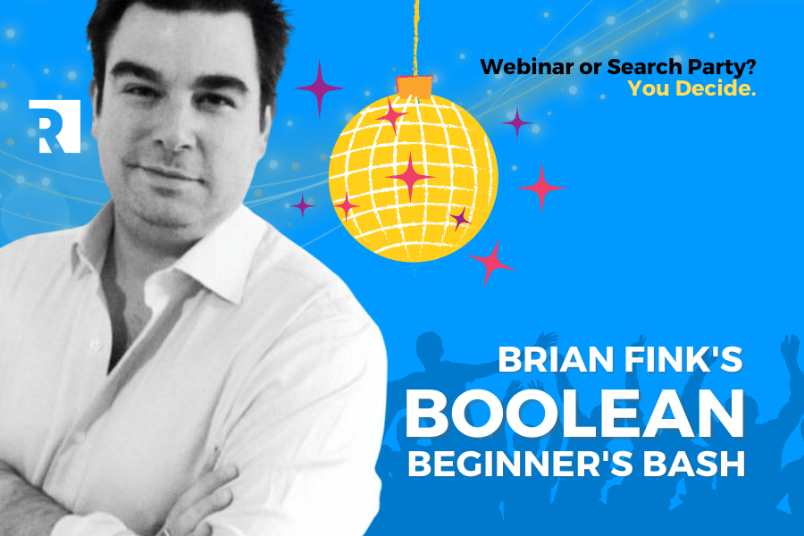 Sourcing 101 webinar Boolean Beginner's Bash with Brian Fink